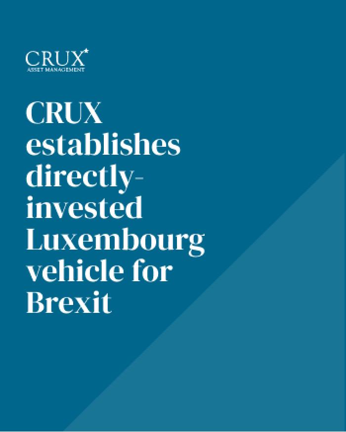 CRUX establishes directly-invested Luxembourg vehicle for Brexit